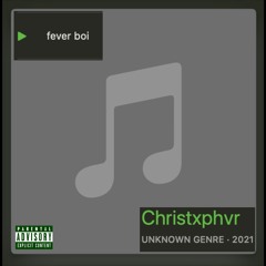 fever boi (video link + pre-save in desc.)