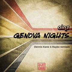 DC Promo Tracks #864: Ainz & Ellian "Genova Nights" (Dennis Kane remix)