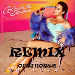 Demi Lovato - Cool For The Summer (Horeno REMIX)