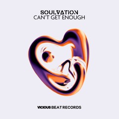 Soulvation - Can't Get Enough