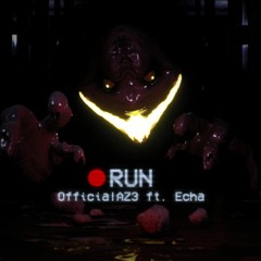 【BOF:NT】RUN (feat. Echa)