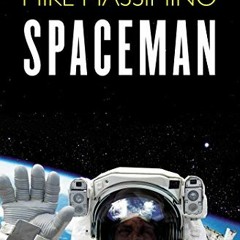 [Get] KINDLE 📖 Spaceman by  Mike Massimino [EBOOK EPUB KINDLE PDF]