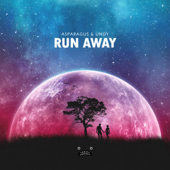 Asparagus & UNDY - Run Away [Bass Rebels]