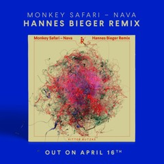 Monkey Safari - Nava (Hannes Bieger Remix) // SNIPPET