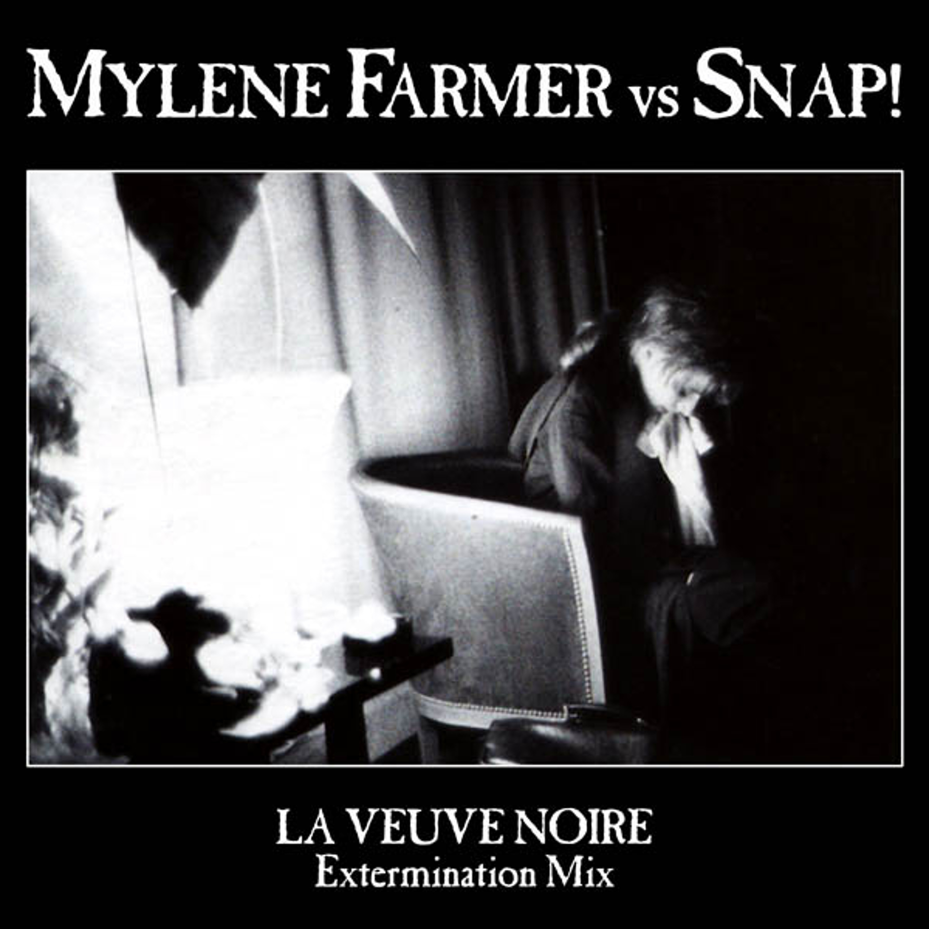 Mylène Farmer vs Snap! - La veuve noire (extermination mix) episode artwork