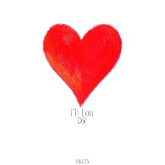DSF - My Love (Radio Mix) [VAULTS]