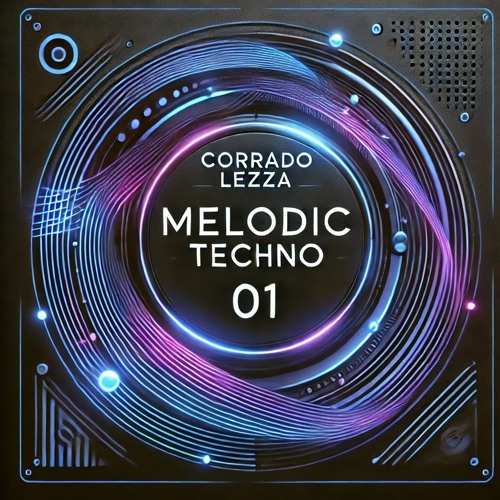 Corrado Lezza Melodic Techno Djset 01