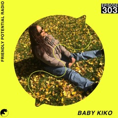 Ep 303 pt.1 w/ Baby Kiko
