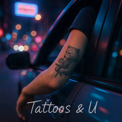 Tattoos & U