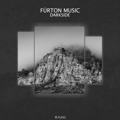 FÜRTON MUSIC - Darkside (Original Mix)