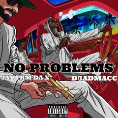 No Problems (feat. D3admacc) (prod.leaninfool)