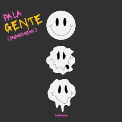 Pa La Gente (Drumboi Remix)