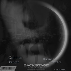 Venter (RO), Gammon (RO) - Distant Traveller v2 (Original Mix)