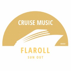 Flaroll - Sun Out (Radio Edit) [CMS454]