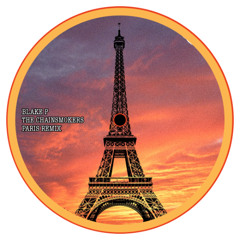The Chainsmokers - Paris (Blake P Remix) [FREE DL]