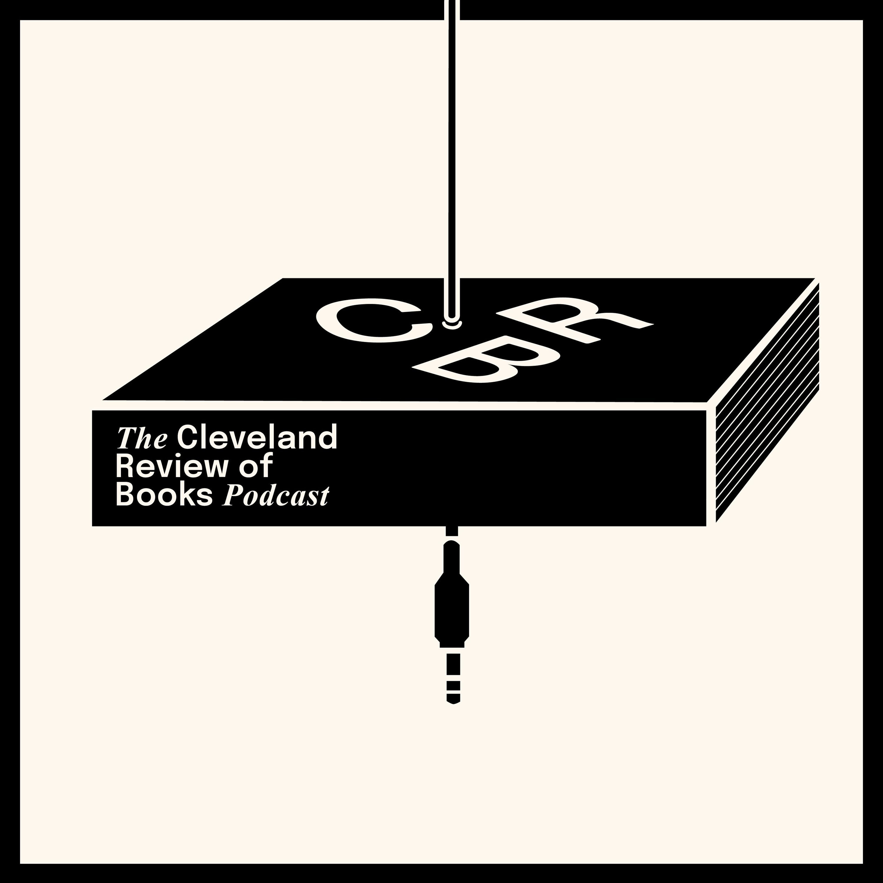 Cleveland Review of Books Podcast