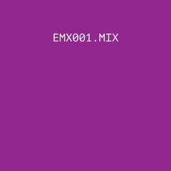EMX001.MIX