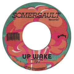 Somersault 209 (Kels) “Up Wake”