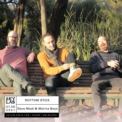 Skylab Radio - Rhythm Stick EP 8 ft The Marina Boys