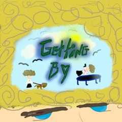 Getting By (prod.justxrolo)