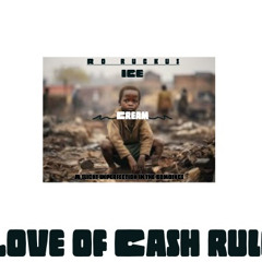 Ro Ruckus. Love of cash rules