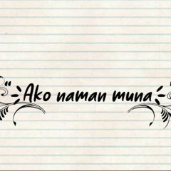 Angela Ken - Ako Naman Muna (D&D Tropical House Mix)