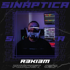 [SINÁPTICA PODCAST #37] - R3KI3M