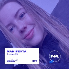 nachtdienst / nightshift 69 - Manifesta | Groningen (NL)