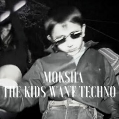 The Kids Want Techno ( Techno mix)[FREE DOWNLOAD]