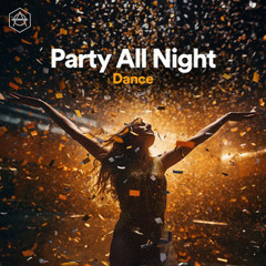 Party All Night 2024