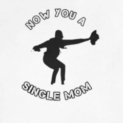 Now You A Single Mom - Brandon Jamal (The Natural mix)