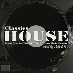 CLASSICS HOUSE - Vol.1   Selected By MARCO B