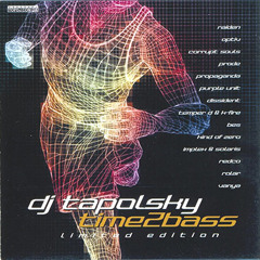 Dj Tapolsky - Time2Bass. Limited Edition