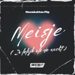 Meisje (Zo Lelijk Als De Nacht) Moombahton Flip
