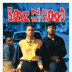 240 - Boyz N The Hood