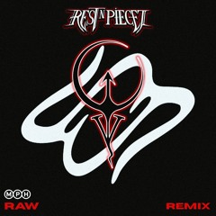 MPH - Raw (Rest N Piecez Remix) [FREE DOWNLOAD]
