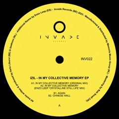 Izil - In My Collective Memory EP incl. Enzo Leep Remix // INV022