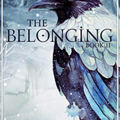 [FREE] EPUB 📚 The Belonging: Wilde Grove Book 2 by  Katherine Genet EPUB KINDLE PDF