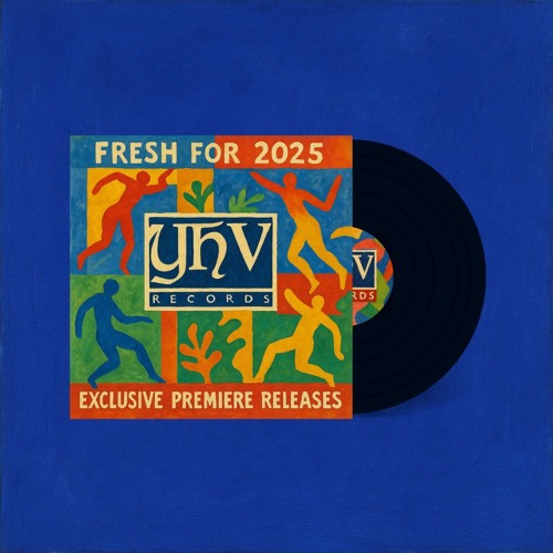 [YHV Records] Fresh for 2025: Exclusive Premiere Releases