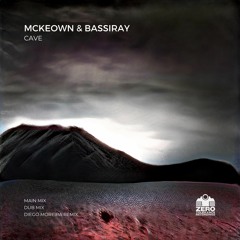PREMIERE: McKeown & Bassiray - Cave (Diego Moreira Remix) [Zero Tolerance Recordings]