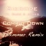 Sikdope feat. Duke & Jones - Coming Down (2Sxmmer Remix)