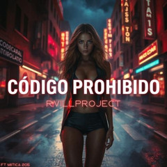 CÓDIGO PROHIBIDO  Ft Miitica 205