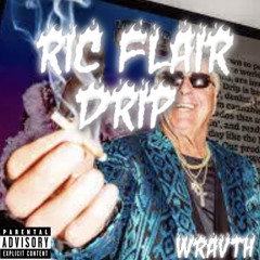 RicFlairDrip @wravth