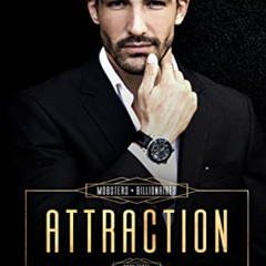 DOWNLOAD EBOOK ✉️ Attraction: An MM Murder Swoon Romance (Mobsters and Billionaires B