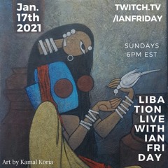 Libation Live with Ian Friday 1-17-21