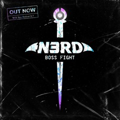 N3RD - Boss Fight (Original Mix) Free Download