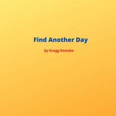 Find Another Day
