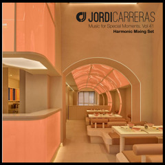 JORDI CARRERAS - Music For Special Moments | Vol.41