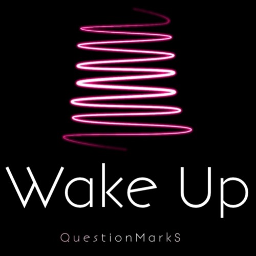 Stream ConfettiWake UpQuestionMarkS by Question MarkS SoNgS Listen
