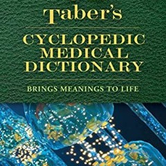 [Access] EPUB 📗 Taber's Cyclopedic Medical Dictionary by  Donald Venes MD  MSJ EPUB